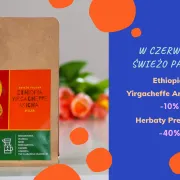 Kawa i herbaty miesiąca - czerwiec 2022
