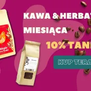 Kawa i herbata miesiąca - styczeń 2023