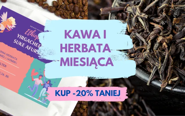 Kawa i herbata miesiąca - luty 2022