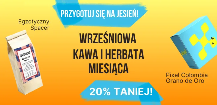 Kawa i Herbata Września! - PIXEL Colombia Grano de Oro Heliconia i Egzotyczny Spacer 20% taniej!