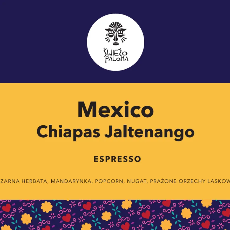 Mexico Chiapas Jaltenango SHG Maragogype Washed 250 do kawiarka (moka)